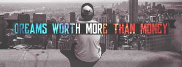 Dream Worth More Than Money Cover Photo