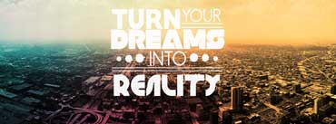 Turn Your Dreams Into Reality Cover Photo