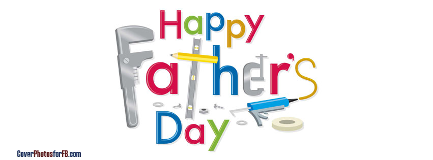 Happy Fathers Day Tools Cover Photo