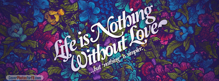 Life Nothing Without Love Cover Photo