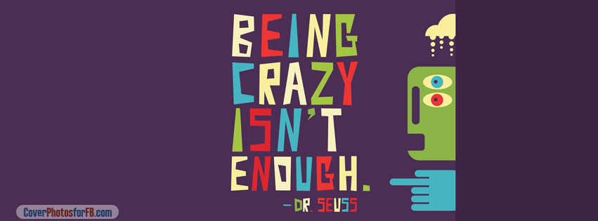 Being Crazy Isnt Enough Cover Photo